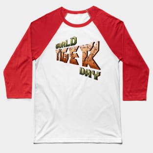 World Tiger Day Baseball T-Shirt